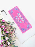 Always Right Needlepoint Canvas