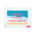 Nobody Likes a Shady Beach Printed Needlepoint Canvas